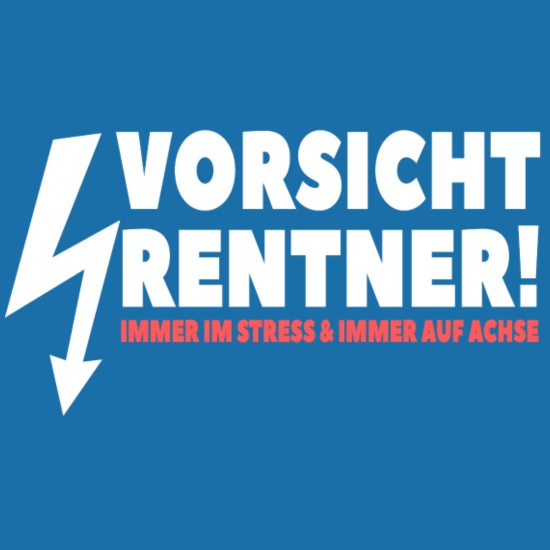 vorsicht-rentner-stress-lustiger-spruch-geschenk-laetzchen.jpg