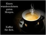 01-einen_wunderschoenen_guten_morgen_kaffee_fuer_dich.jpg