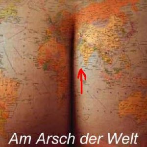 am arsch der welt